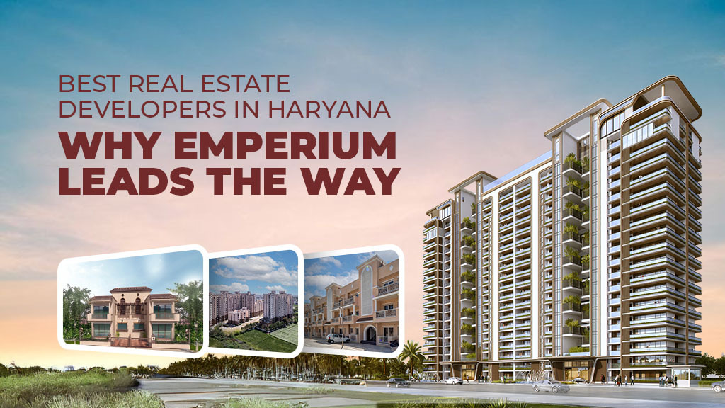 best real estate developers in Haryana