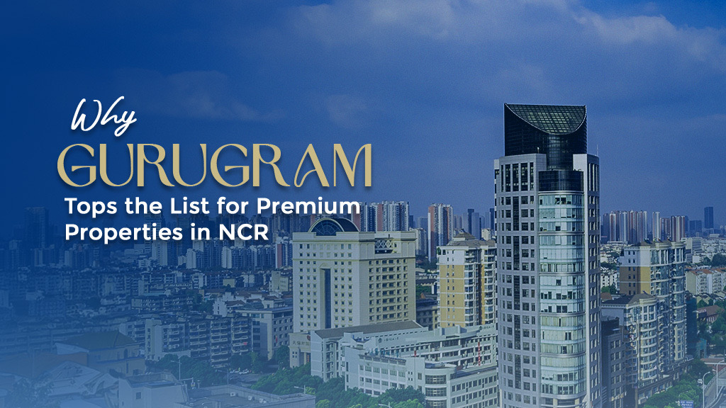 Premium Properties in Gurugram