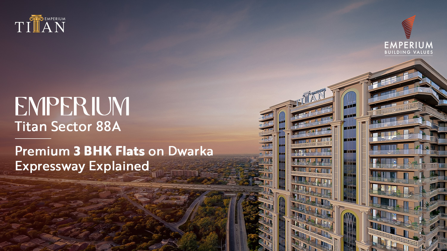 3 BHK Flats on Dwarka Expressway | Emperium Titan